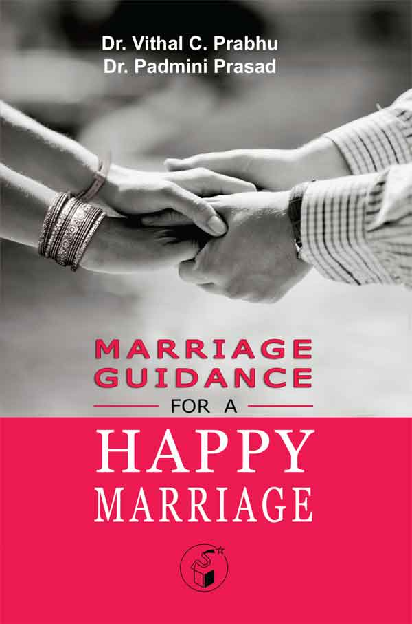 Marriage Guidance for a Happy Marriage By Vithal C Prabhu