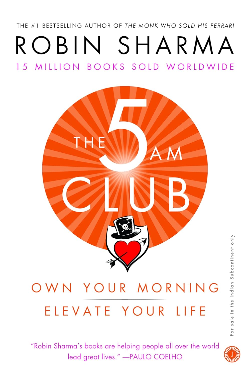 The 5 AM Club: Own Your Morning. Elevate Your Life | Robin Sharma